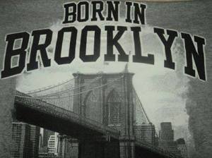 Born in Brooklyn